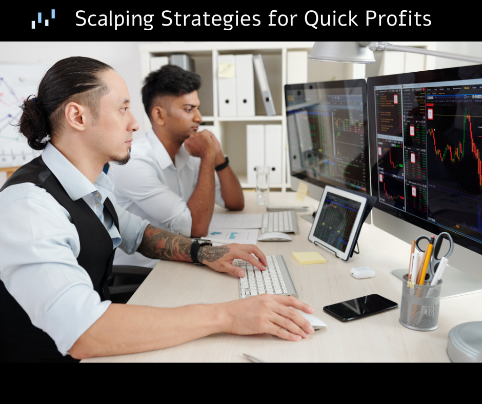 Scalping Strategies for Quick Profits