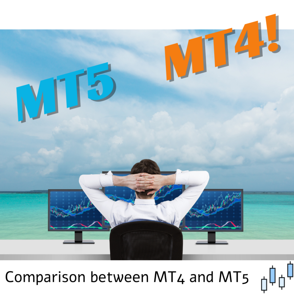 Comparison between MT4 and MT5